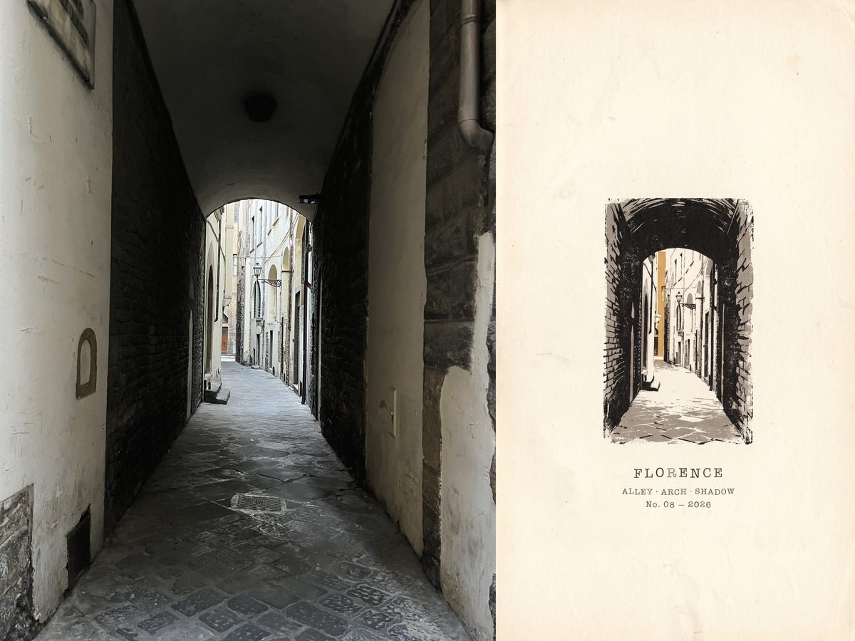Poster No. 08 — ALLEY · ARCH · SHADOW, FLORENCE